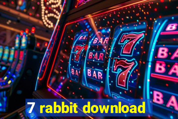 7 rabbit download